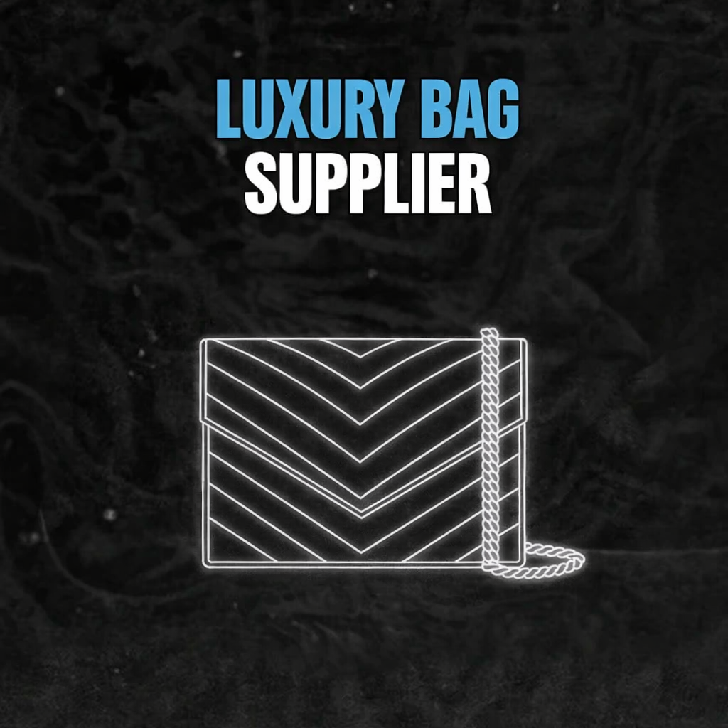 Luxury Bag Supplier